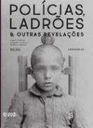 Pol�cias, ladr�es & outras revela��es