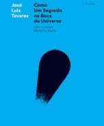 Como um segredo na boca do universo