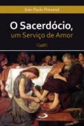 O sacerd�cio, um servi�o de amor