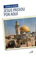 Jesus Passou por Aqui