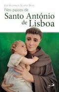 Nos passos de Santo Ant�nio de Lisboa