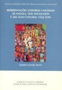 Representa��es liter�rias coloniais de Angola, dos Angolanos e das suas culturas (1924-1939)