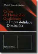 Crime de homic�dio qualificado e imputabilidade diminu�da