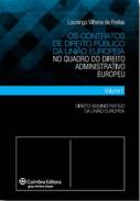 Os contratos de direito p�blico da Uni�o Europeia no quadro do direito administrativo europeu , 1