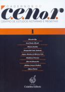 Cadernos do Centro de Estudos Notariais e Registais (CENoR)
