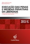 Execu��o das penas e medidas privativas da liberdade