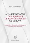 A harmoniza��o dos sistemas de san��es penais na Europa