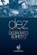 Dez Anos de Desporto & Direito (2003-2013)