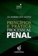 Princ�pios e Pr�tica Processual Penal