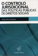 O Controlo Jurisdicional das Pol�ticas P�blicas de Direitos Sociais