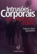 Intrus�es Corporais em Processo Penal
