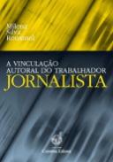 A Vincula��o Autoral do Trabalhador Jornalista