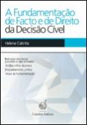 A Fundamenta��o de Facto e de Direito da Decis�o C�vel
