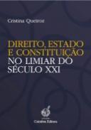 Direito, Estado e Constitui��o no Limiar do S�culo XXI