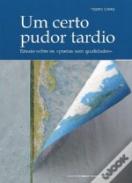 Um certo pudor tardio