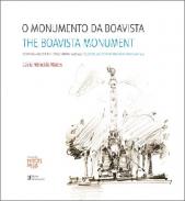 O Monumento da Boavista = The Boavista monument