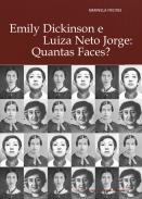 Emily Dickinson e Luiza Neto Jorge