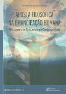 Aposta Filos�fica na Emancipa��o Humana