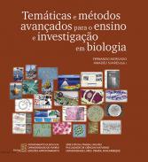 Tem�ticas e m�todos avan�ados para o ensino e investiga��o em biologia