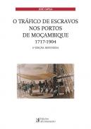 O Tr�fico de Escravos nos portos de Mo�ambique 1717-1904