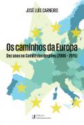 Os caminhos da Europa
