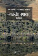 Do Pinh�o ao Porto