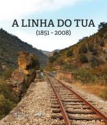 A linha do tua (1851-2008)