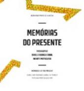 Mem�rias do presente, passagem de Isabel e Rodrigo Cabral na arte portuguesa