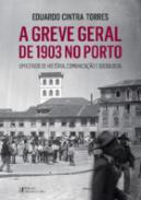 A greve geral de 1903 no Porto - AFRT