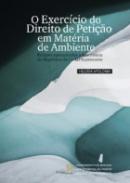 O exerc�cio do direito de peti��o em mat�ria ambiente