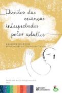 Direitos das Crian�as interpretados pelos adultos