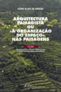 Arquitectura paisagista ou a organiza��o do espa�o nas paisagens, 1
