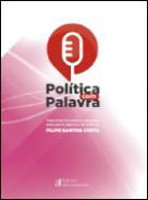 Pol�tica com Palavra