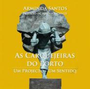 As Carquejeiras do Porto