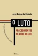 O luto, procedimentos no apoio ao Luto