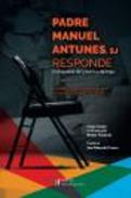 Padre Manuel Antunes, SJ responde
