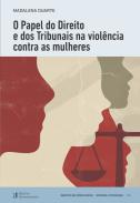 O papel do direito e dos tribunais na viol�ncia contra as mulheres