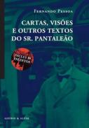 Cartas, vis�es e outros textos do Sr. Pantale�o