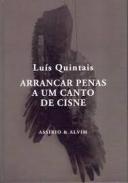 Arrancar Penas a um Canto de Cisne
