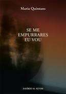 Se me empurrares eu vou