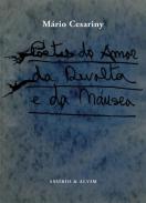 Poetas do amor, da revolta e da n�usea