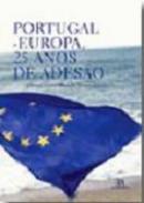 Portugal-Europa, 25 anos de ades�o
