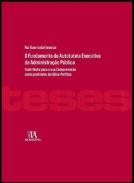 O fundamento da autotutela executiva da administra��o p�blica