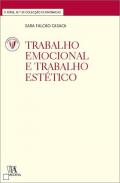 Trabalho emocional e trabalho est�tico
