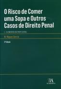 O risco de comer sopa e outros casos de diretio penal, 1