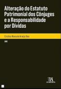 Altera��o do estatuto patrimonial dos c�njuges e a responsabilidade por d�vidas