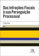 Das infrac��es fiscais � sua persegui��o processual