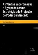 As Vendas Subordinadas e Agrupadas como Estrat�gias de Proje��o de Poder de Mercado