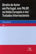 Direito de autor em Portugal, nos PALOP, na Uni�o Europeia e nos tratados internacionais