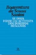 Se Deus Fosse Um Activista dos Direitos Humanos